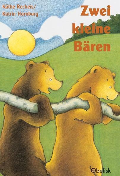 Cover: 9783851974980 | Zwei kleine Bären | Käthe Recheis | Buch | 72 S. | Deutsch | 2005