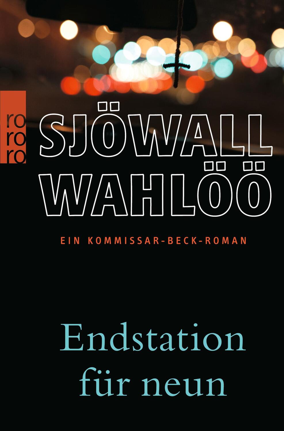 Cover: 9783499244445 | Endstation für neun | Ein Kommissar-Beck-Roman | Per Wahlöö (u. a.)