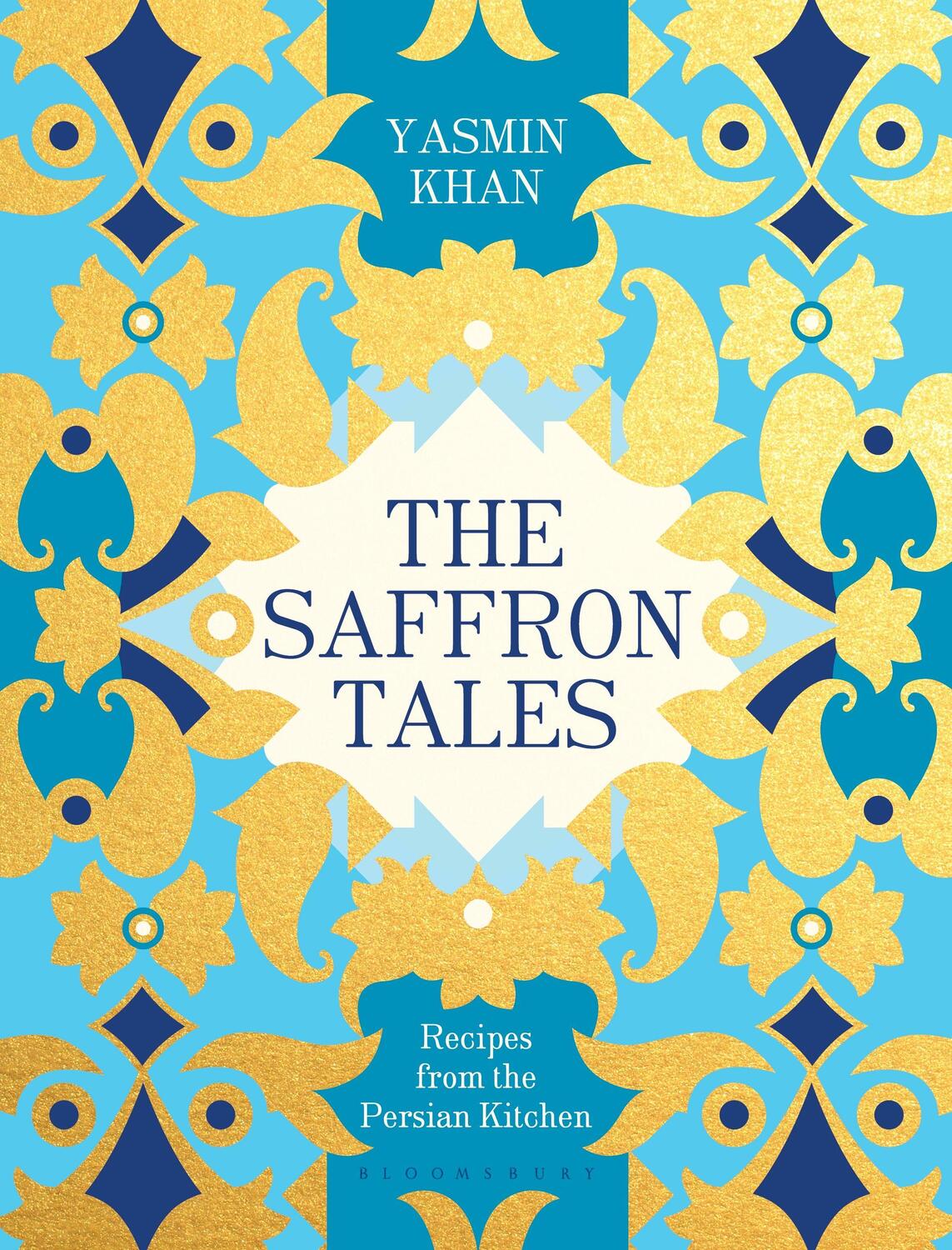 Cover: 9781408868737 | The Saffron Tales | Recipes from the Persian Kitchen | Yasmin Khan