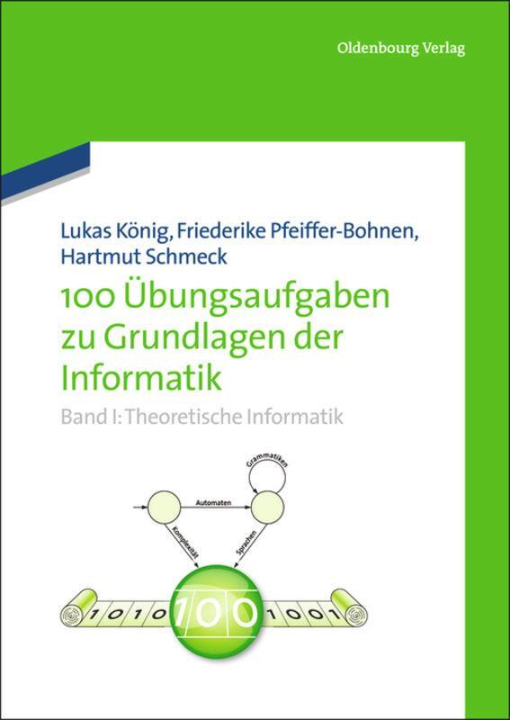 Cover: 9783486731798 | Theoretische Informatik | Lukas König (u. a.) | Buch | 2013