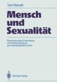 Cover: 9783540182399 | Mensch und Sexualität | Toni Reinelt | Taschenbuch | Paperback | 1989