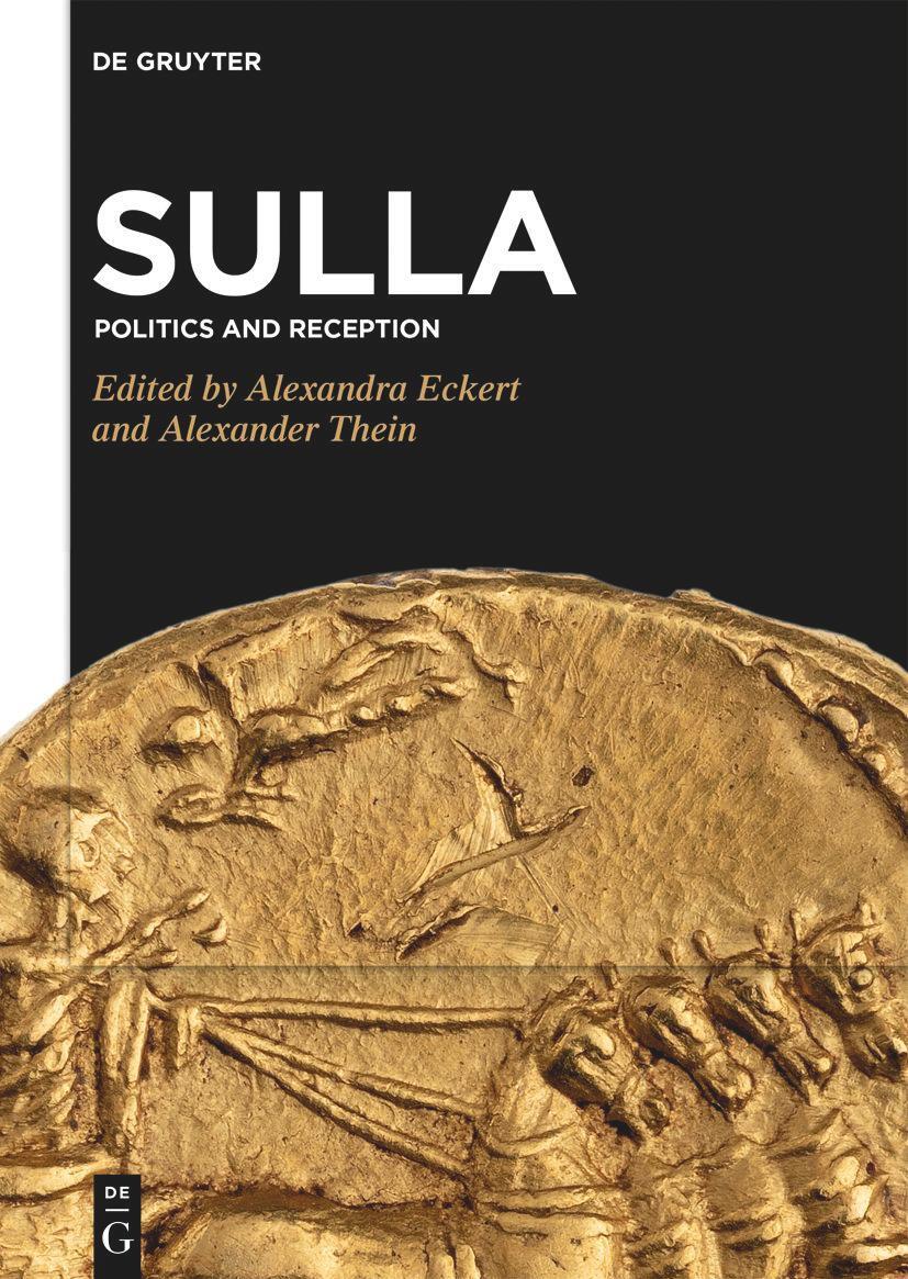 Cover: 9783110763331 | Sulla | Politics and Reception | Alexandra Eckert (u. a.) | Buch