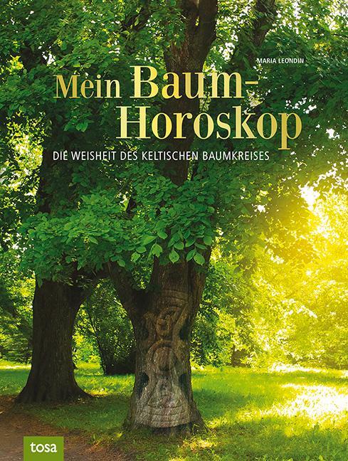 Cover: 9783863131333 | Mein Baumhoroskop | Die Weisheit des keltischen Baumkreises | Leondin