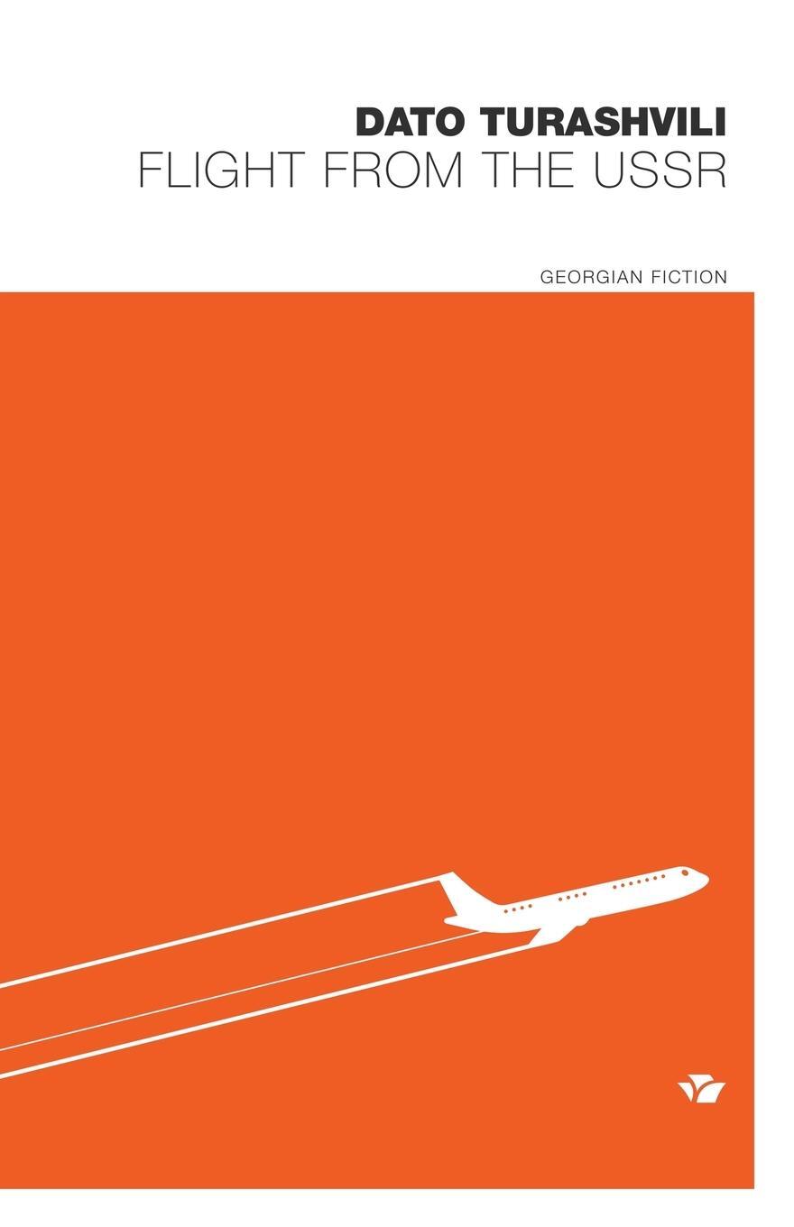 Cover: 9789941305993 | Flight from the USSR | Dato Turashvili | Taschenbuch | Paperback