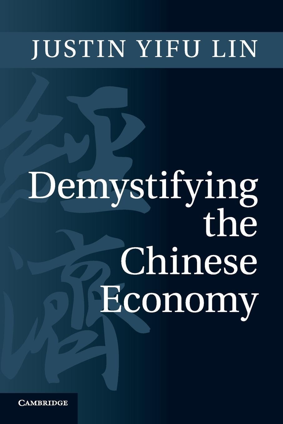 Cover: 9780521181747 | Demystifying the Chinese Economy | Justin Yifu Lin | Taschenbuch