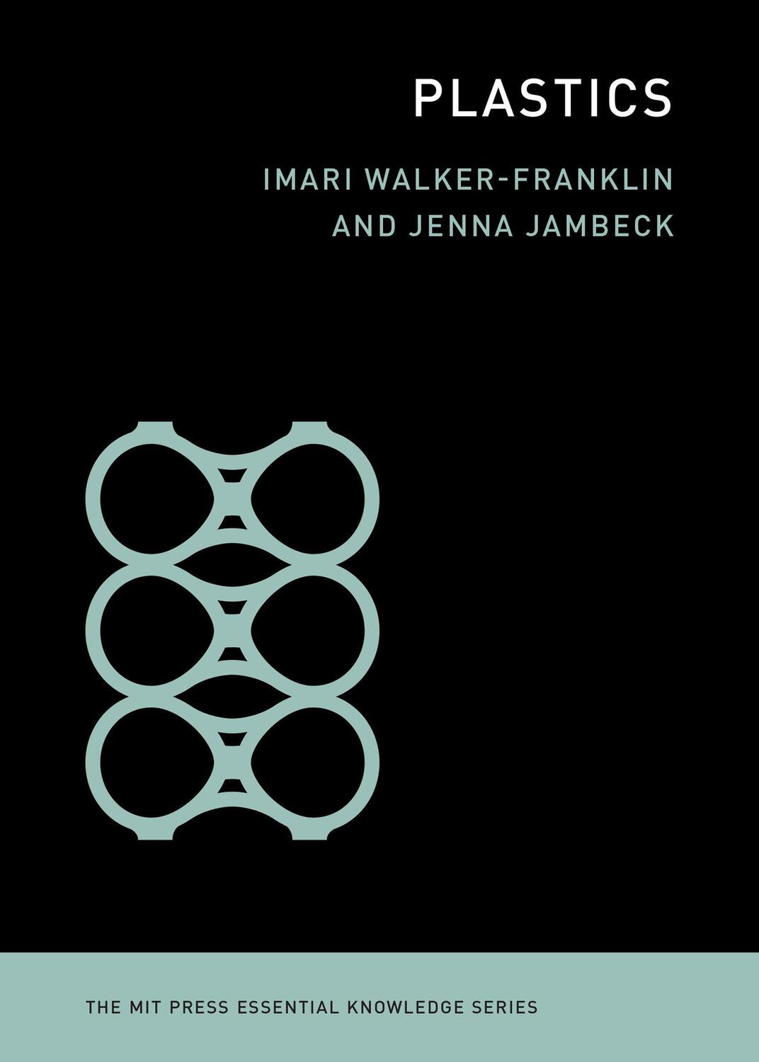 Cover: 9780262547017 | Plastics | Imari Walker-Franklin (u. a.) | Taschenbuch | Englisch
