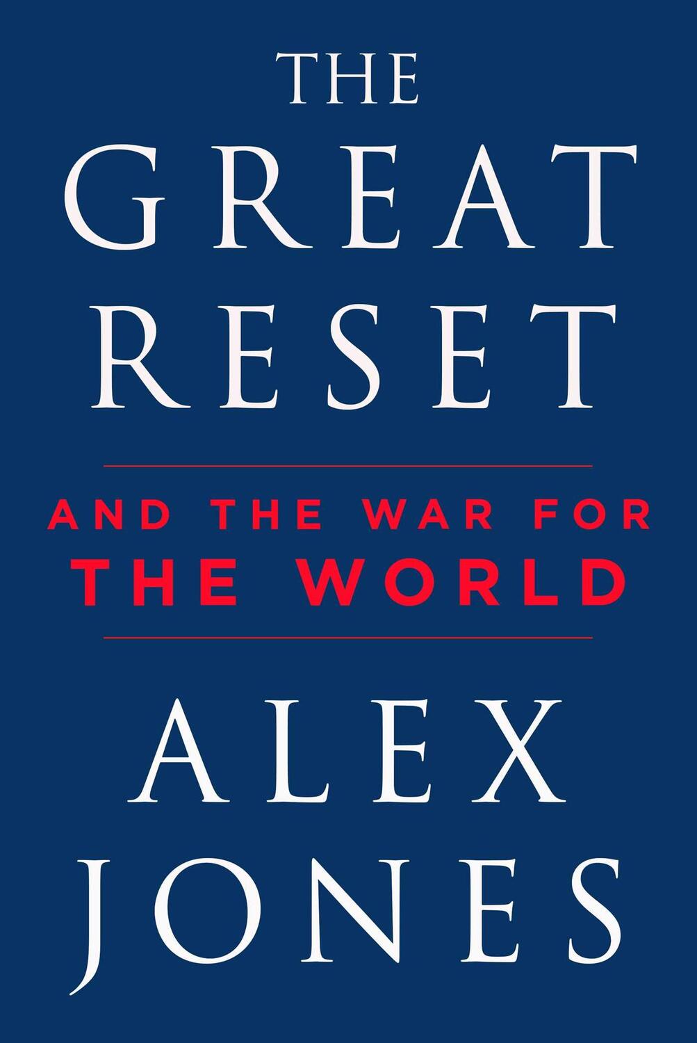 Cover: 9781510774049 | The Great Reset: And the War for the World | Alex Jones | Buch | 2022