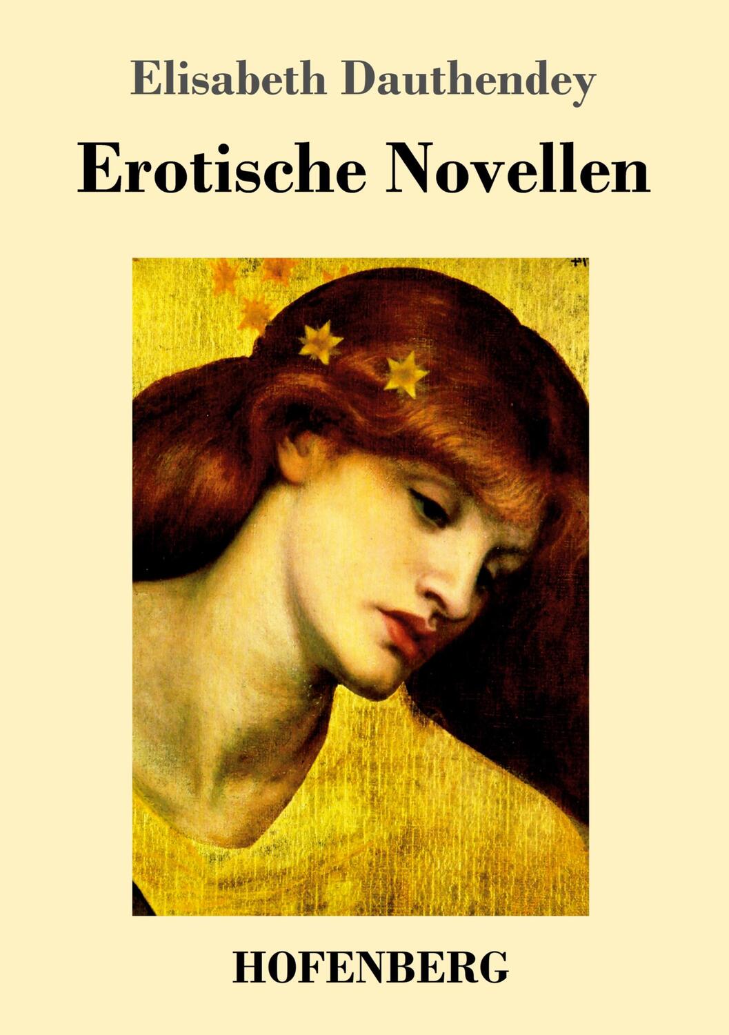 Cover: 9783743729698 | Erotische Novellen | Elisabeth Dauthendey | Taschenbuch | Paperback