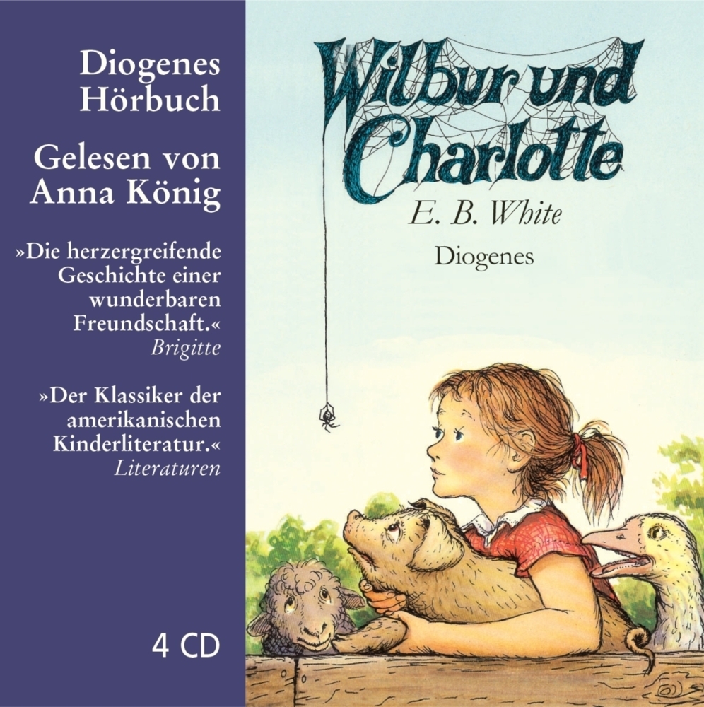 Cover: 9783257800197 | Wilbur und Charlotte, 4 Audio-CD | E. B. White | Audio-CD | 259 S.