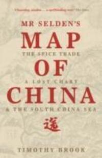 Cover: 9781781250396 | Mr Selden's Map of China | Timothy Brook | Taschenbuch | Englisch