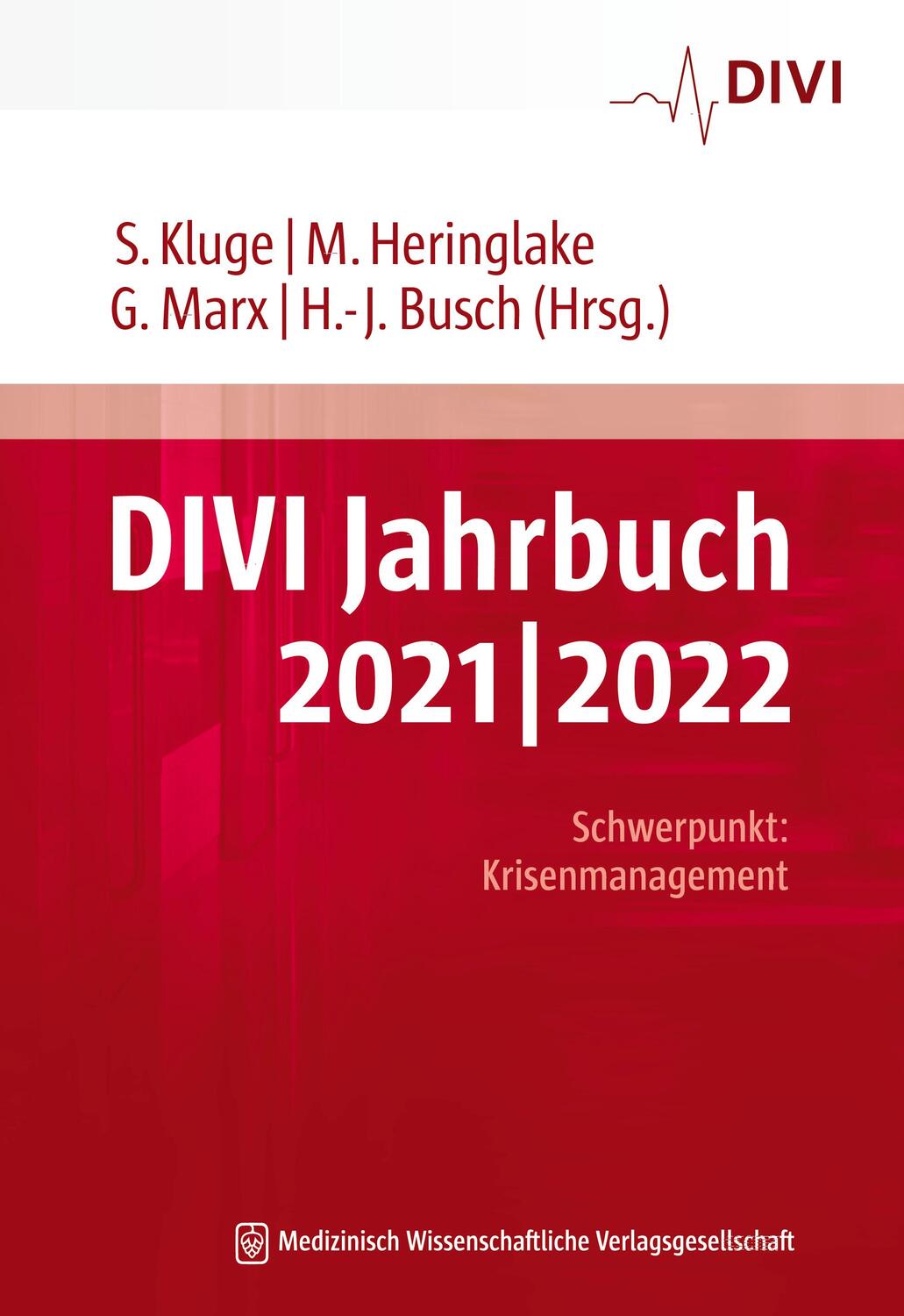 Cover: 9783954666515 | DIVI Jahrbuch 2021/2022 | Schwerpunkt "Krisenmanagement" | Taschenbuch
