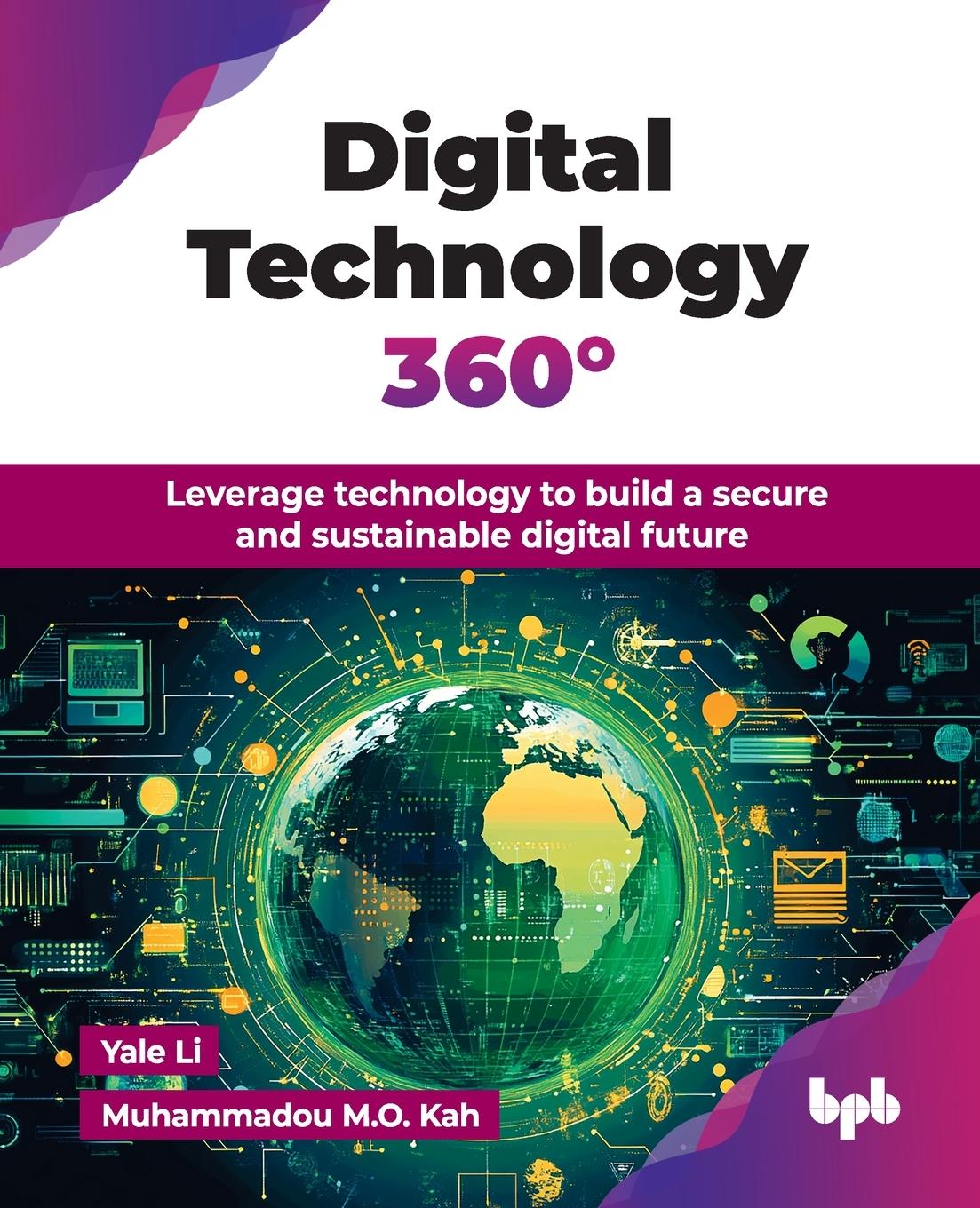 Cover: 9789365895384 | Digital Technology 360° | Yale Li (u. a.) | Taschenbuch | Englisch