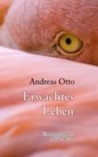 Cover: 9783842342835 | Erwachtes Leben | Eine etwas andere Afrika-Reise | Andreas Otto | Buch