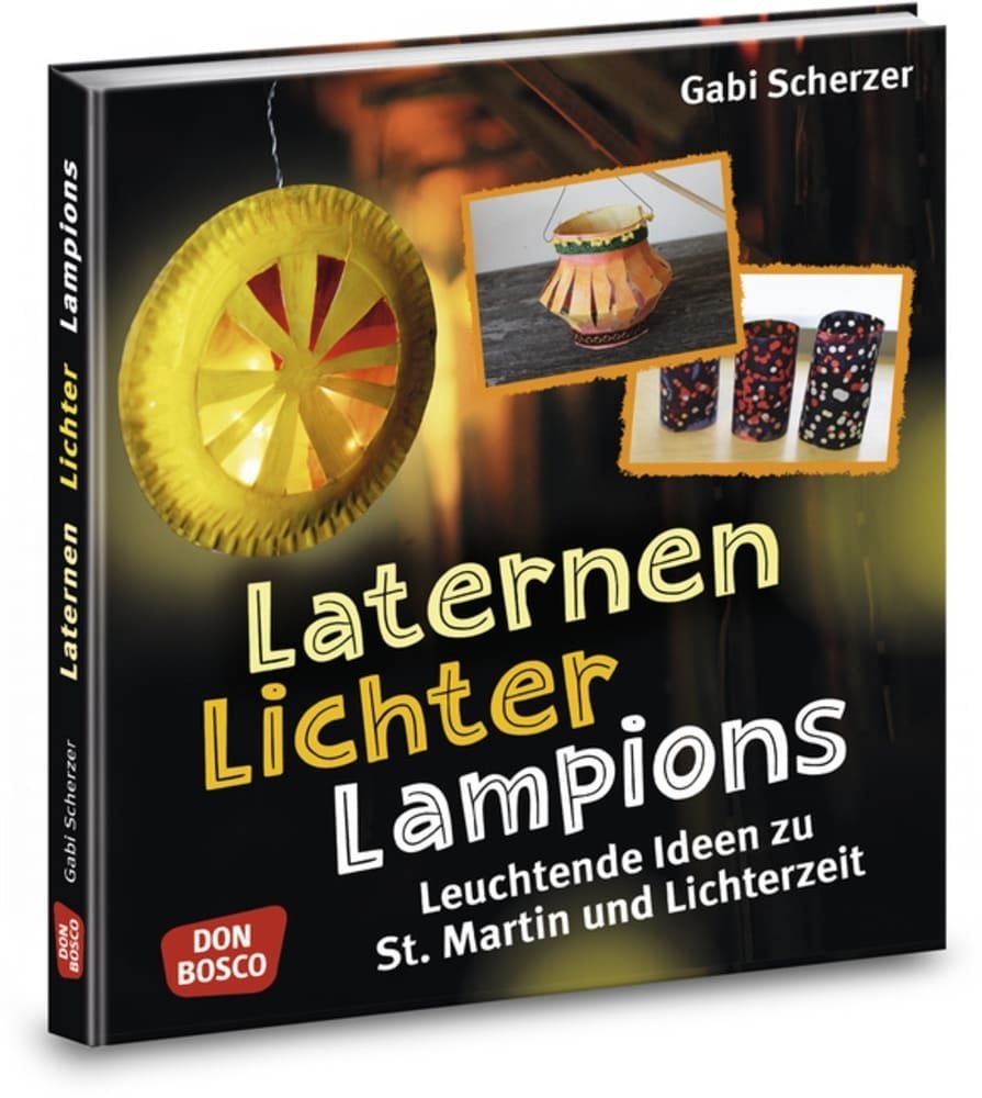 Cover: 9783769824186 | Laternen, Lichter, Lampions | Gabi Scherzer | Taschenbuch | 64 S.