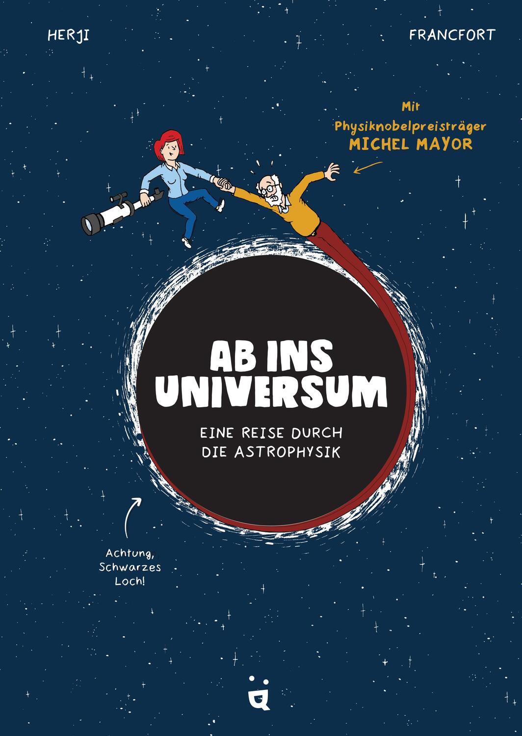 Cover: 9783907293836 | Ab ins Universum! | Eine Reise durch die Astrophysik | Herji | Buch