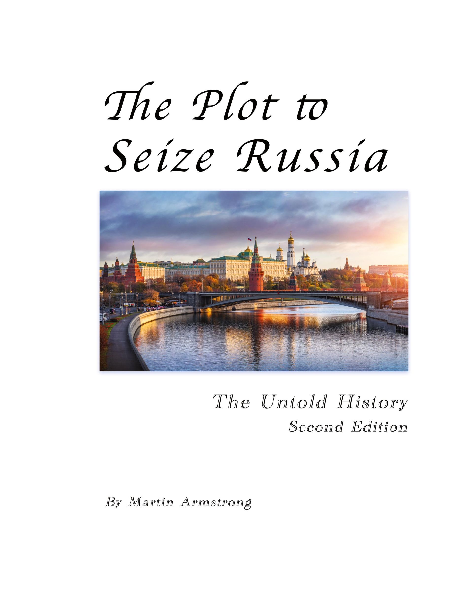 Cover: 9781662939631 | The Plot to Seize Russia | The Untold History | Martin Armstrong