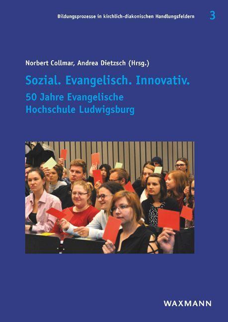 Cover: 9783830946465 | Sozial. Evangelisch. Innovativ. | Norbert Collmar (u. a.) | Buch