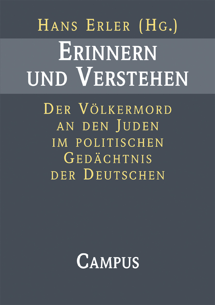 Cover: 9783593373614 | Erinnern und Verstehen | Hans Erler | Taschenbuch | 348 S. | Deutsch