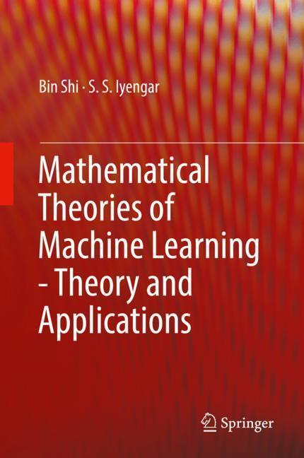 Cover: 9783030170752 | Mathematical Theories of Machine Learning - Theory and Applications