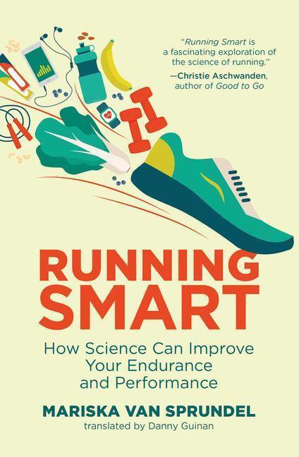 Cover: 9780262542449 | Running Smart | How Science Can Improve Your Endurance and Performance