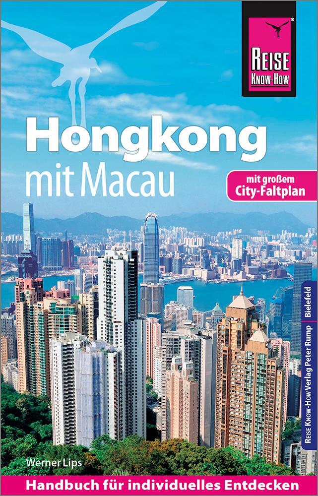 Cover: 9783831732555 | Reise Know-How Reiseführer Hongkong - mit Macau mit Stadtplan | Lips