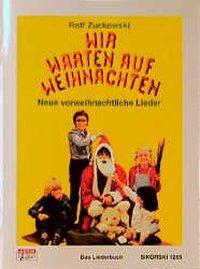 Cover: 9783920880464 | Wir warten auf Weihnachten | Rolf Zuckowski | Broschüre | 39 S. | 1988