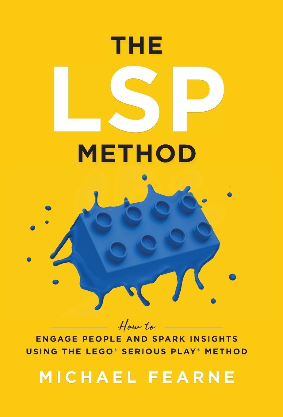 Cover: 9781544516813 | The LSP Method | Michael Fearne | Buch | Englisch | 2020