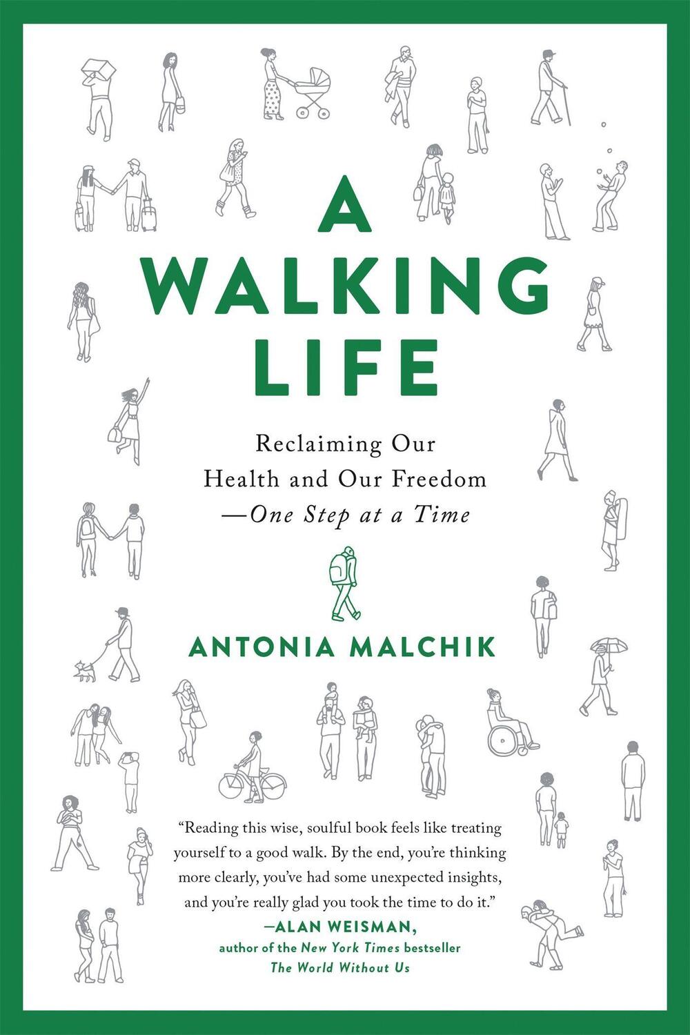 Cover: 9780738234885 | A Walking Life | Antonia Malchik | Taschenbuch | Englisch | 2020