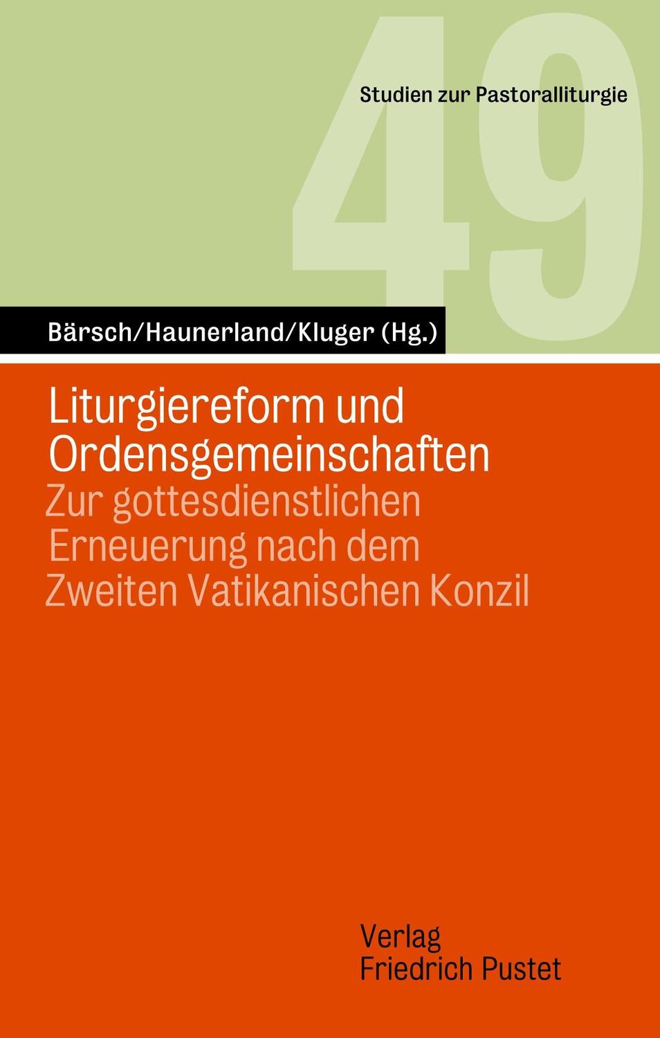 Cover: 9783791734064 | Liturgiereform und Ordensgemeinschaften | Jürgen Bärsch (u. a.) | Buch