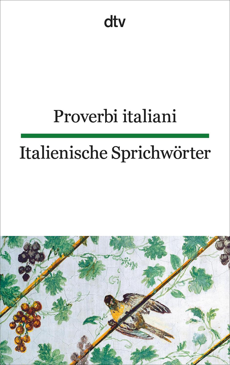 Cover: 9783423094962 | Italienische Sprichwörter / Proverbi italiani | Taschenbuch | Deutsch