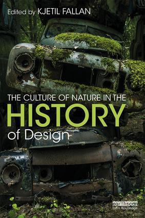Cover: 9781138601925 | The Culture of Nature in the History of Design | Taschenbuch | 2019