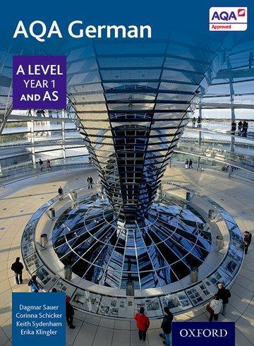 Cover: 9780198366898 | Klingler, E: AQA A Level Year 1 and AS German Student Book | Klingler