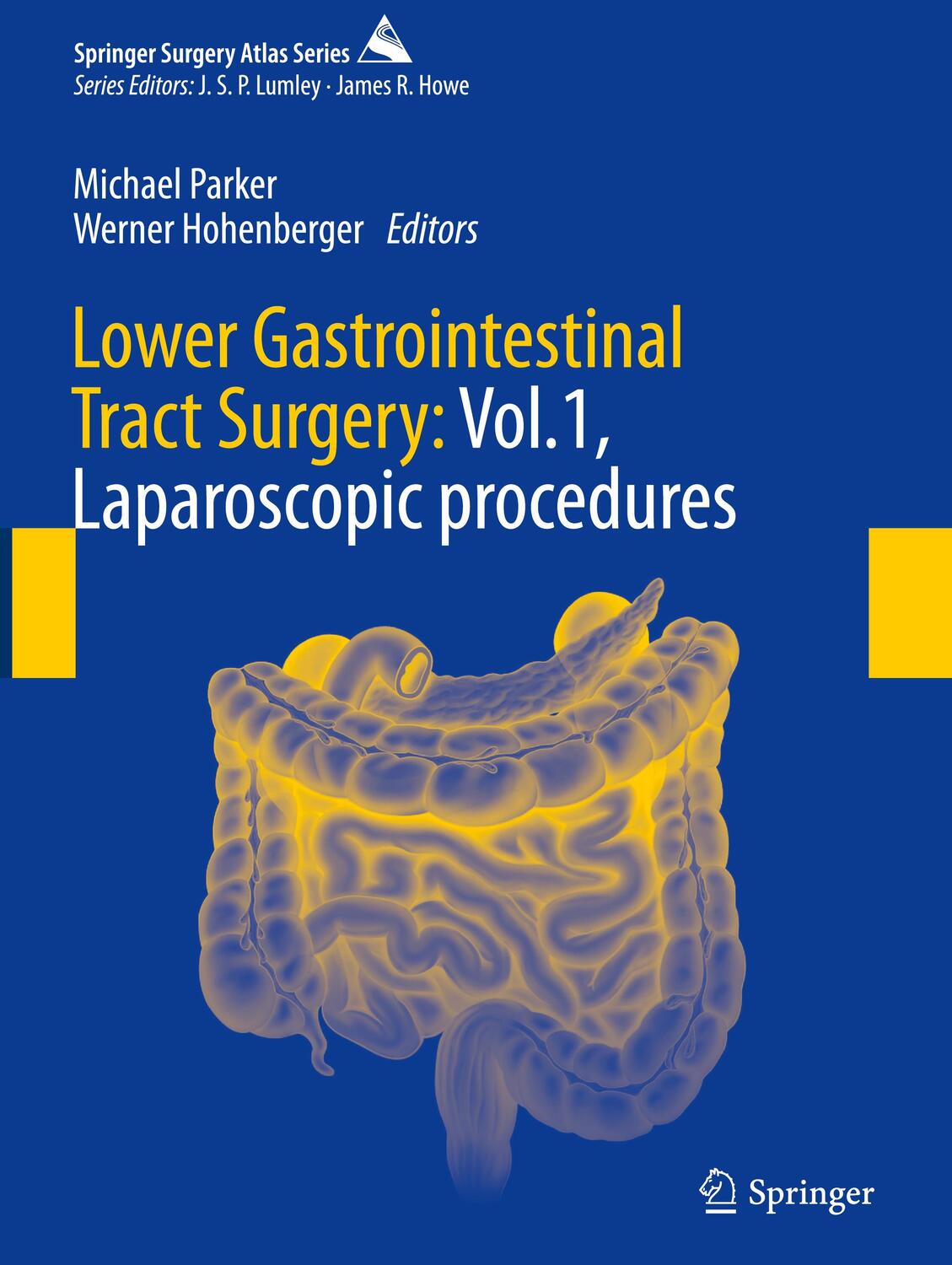 Cover: 9783030052393 | Lower Gastrointestinal Tract Surgery: Vol.1, Laparoscopic procedures