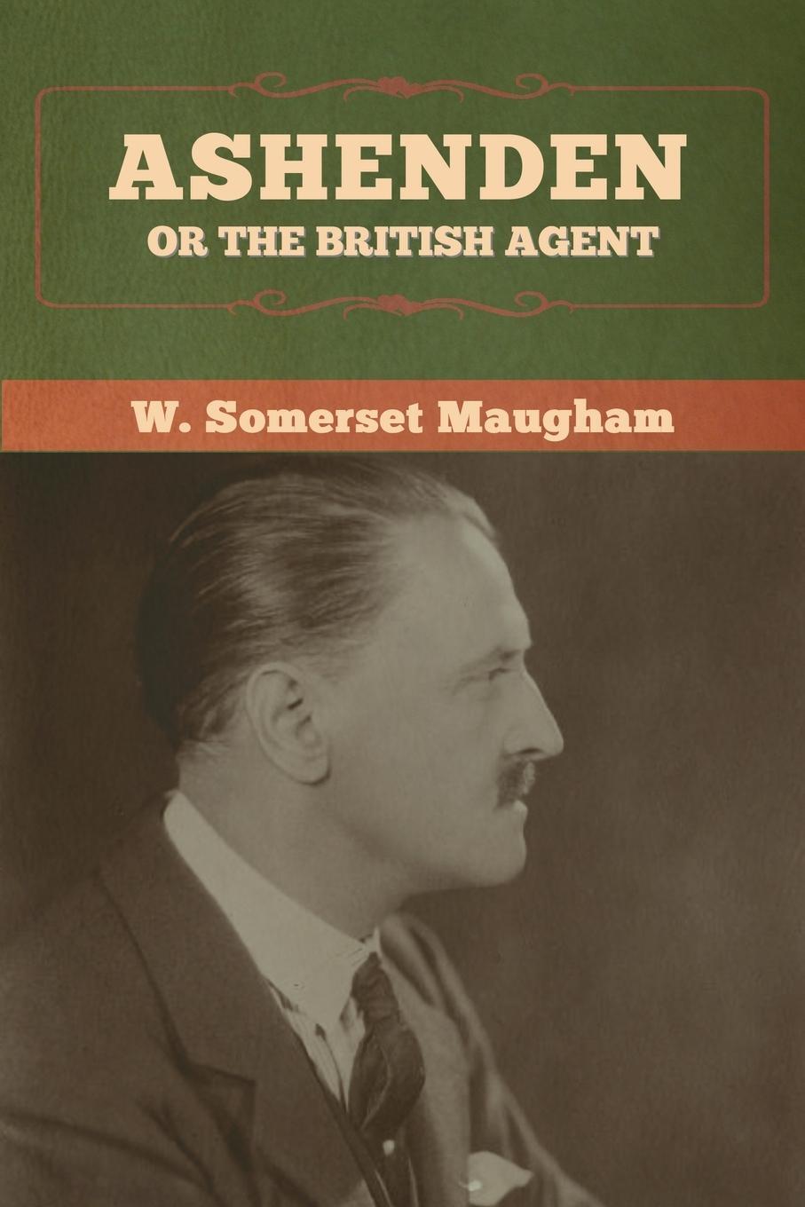 Cover: 9798888302477 | Ashenden | Or the British Agent | W. Somerset Maugham | Taschenbuch