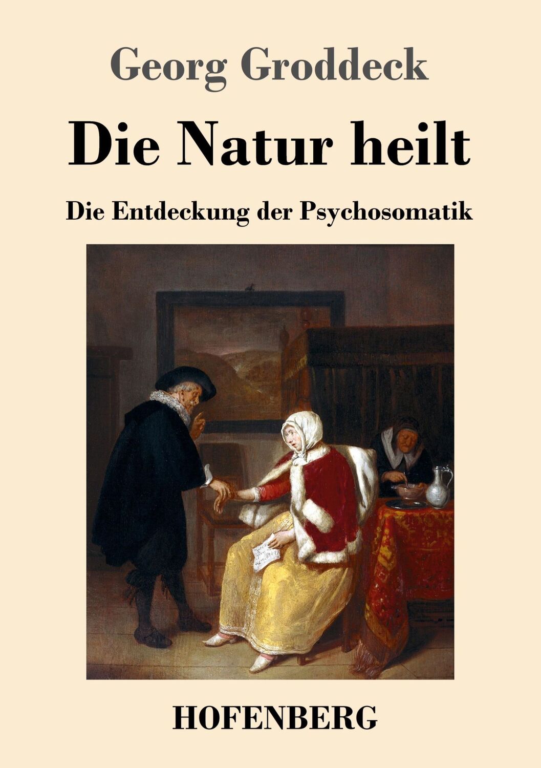 Cover: 9783743734470 | Die Natur heilt | Die Entdeckung der Psychosomatik | Georg Groddeck