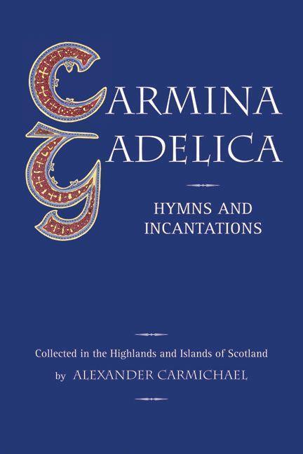 Cover: 9780863155208 | Carmina Gadelica | Hymns and Incantations | Taschenbuch | Englisch