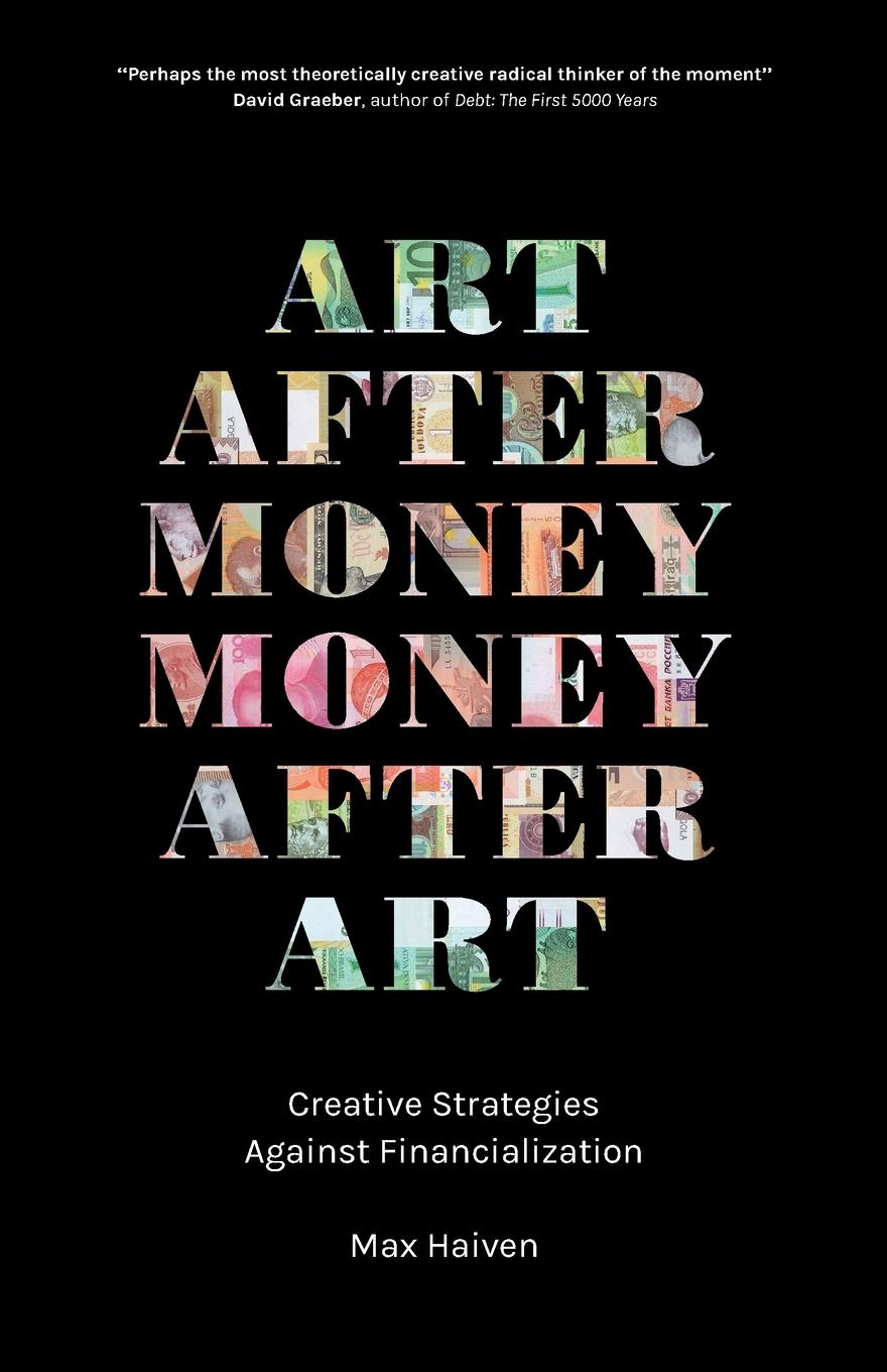 Cover: 9780745338248 | Art after Money, Money after Art | Max Haiven | Taschenbuch | Englisch