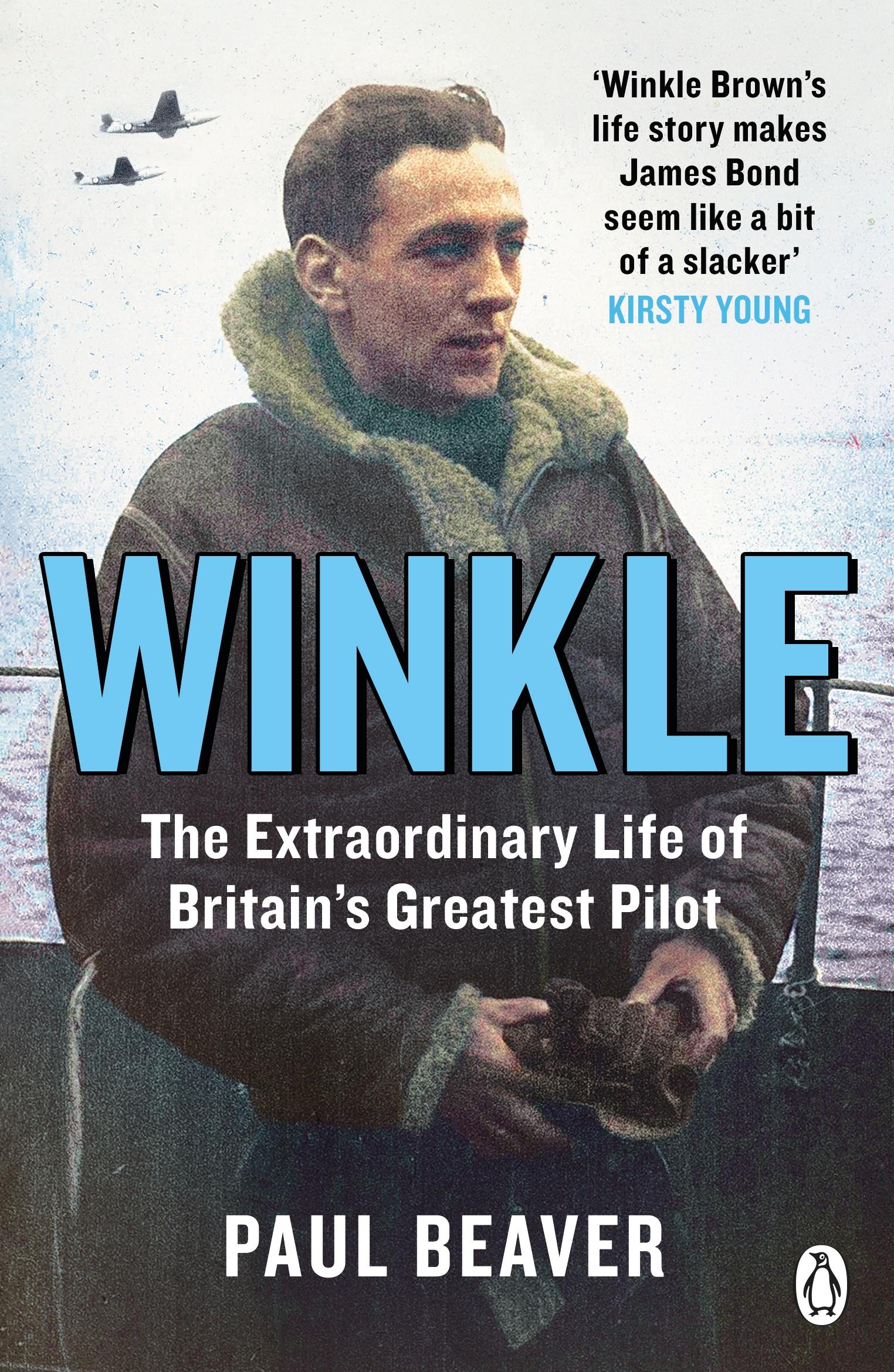 Cover: 9781405930338 | Winkle | The Extraordinary Life of Britain's Greatest Pilot | Beaver