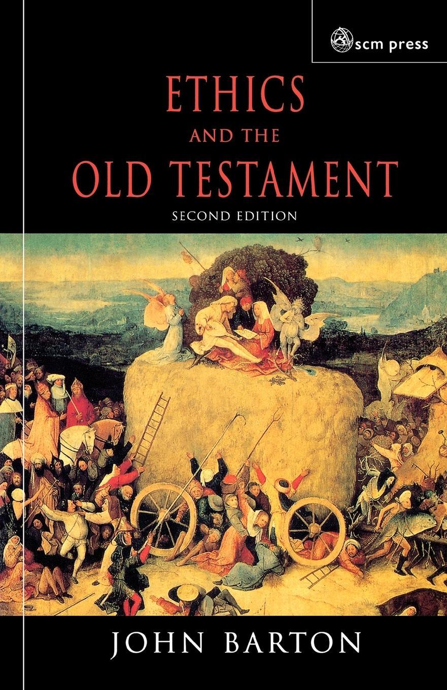 Cover: 9780334028949 | Ethics and the Old Testament Second Edition | John Barton | Buch