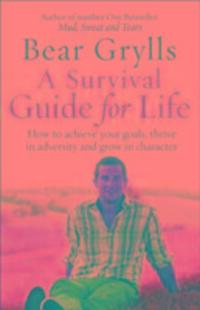 Cover: 9780552173629 | A Survival Guide for Life | Bear Grylls | Taschenbuch | Englisch