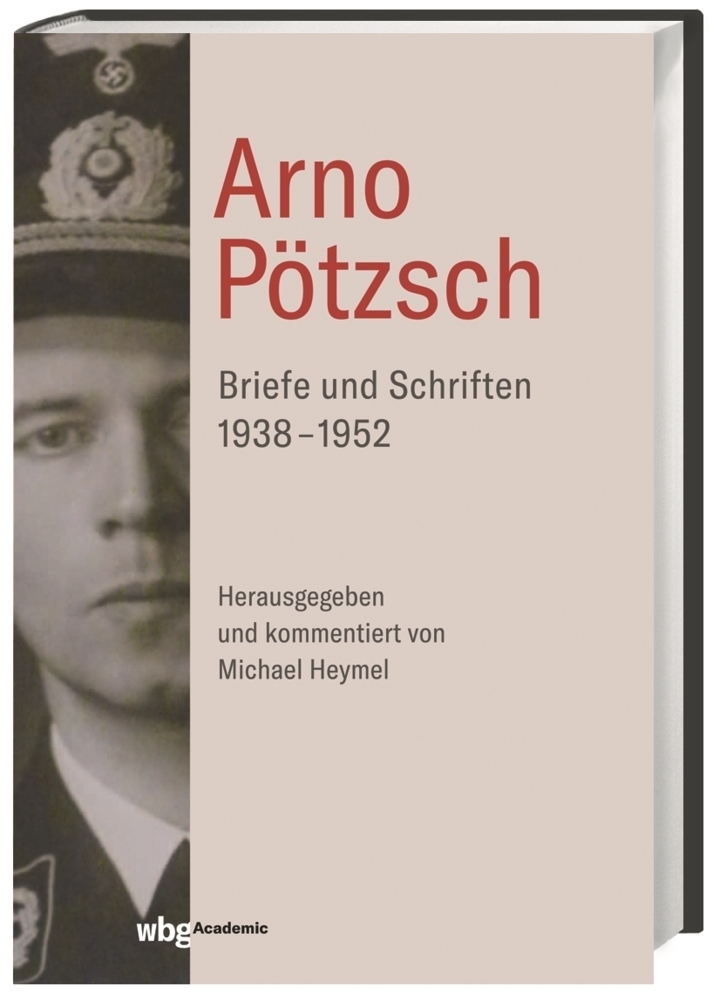 Cover: 9783534271351 | Arno Pötzsch | Briefe und Schriften 1938-1952 | Michael Heymel | Buch