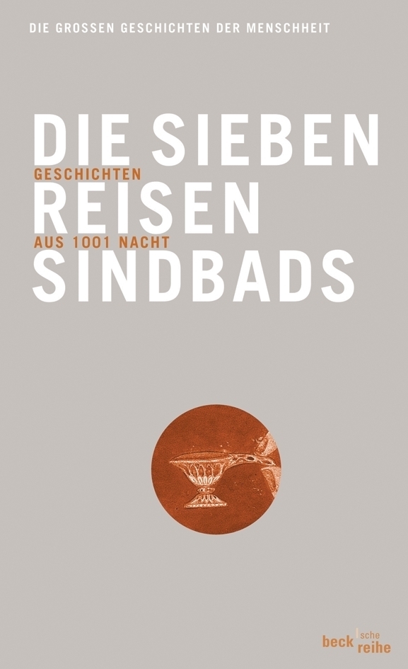 Cover: 9783406548093 | Die sieben Reisen Sindbads | Tausendundeine Nacht | Taschenbuch | 2007