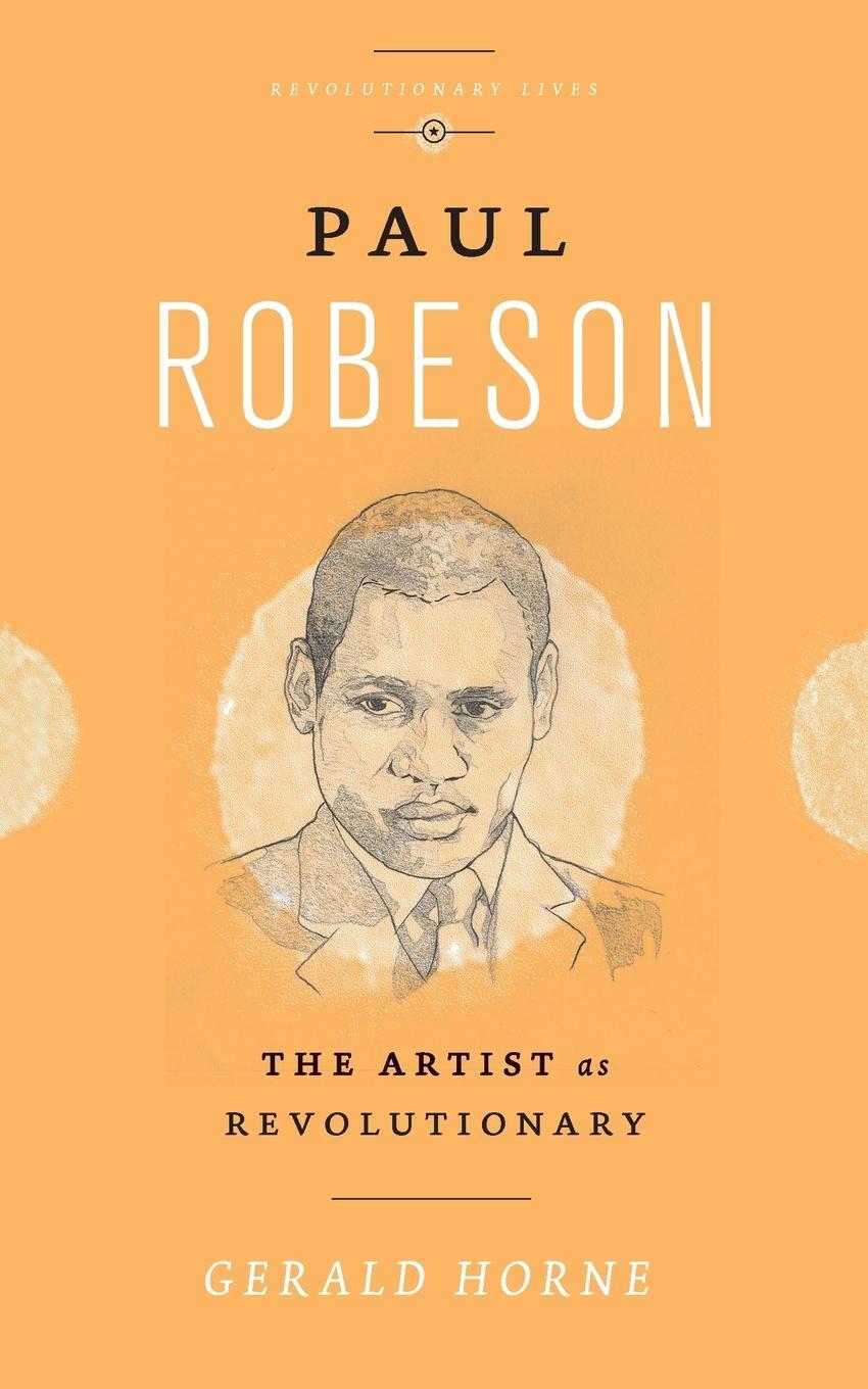Cover: 9780745335322 | Paul Robeson | The Artist as Revolutionary | Gerald Horne | Buch