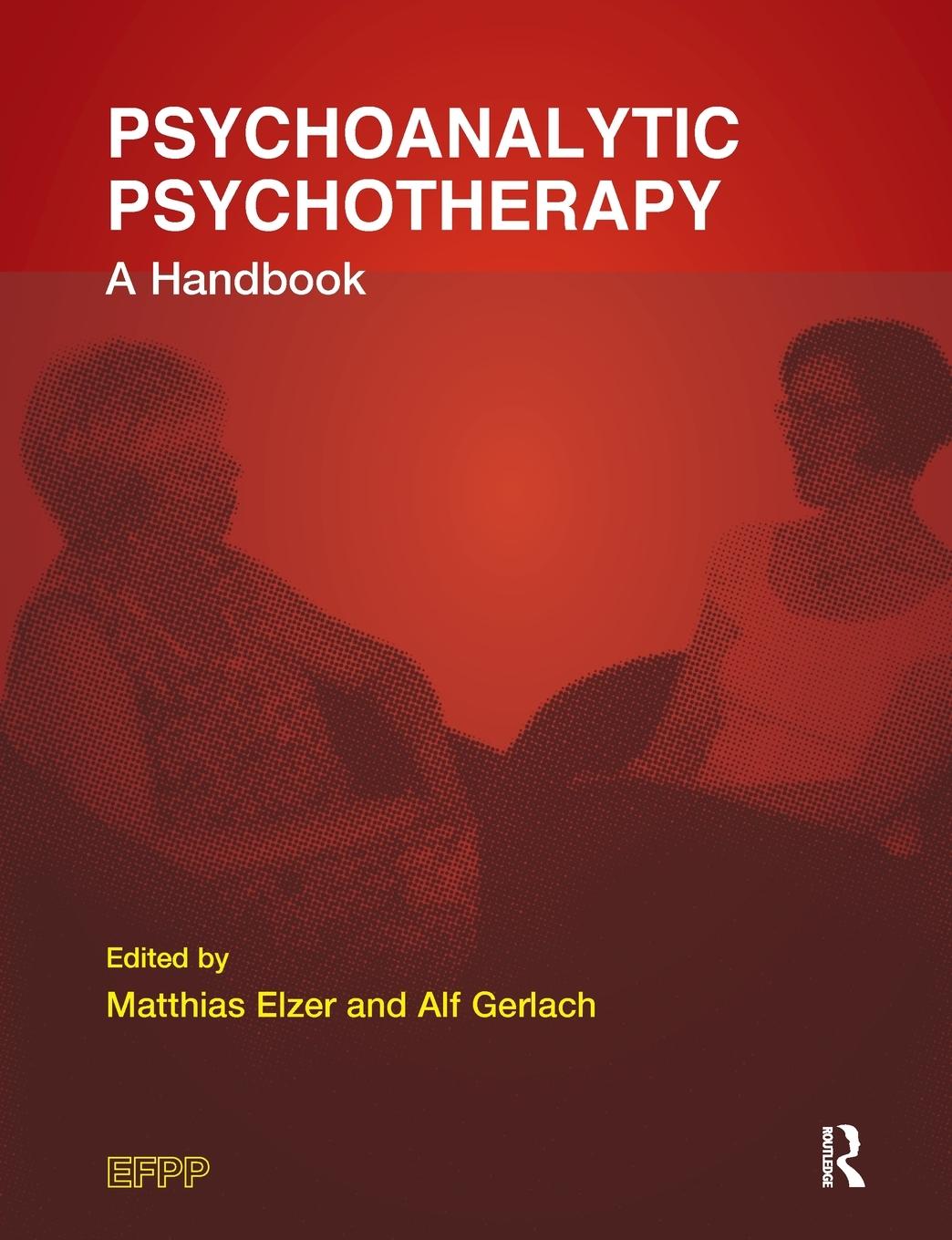 Cover: 9781780491196 | Psychoanalytic Psychotherapy | A Handbook | Matthias Elzer (u. a.)