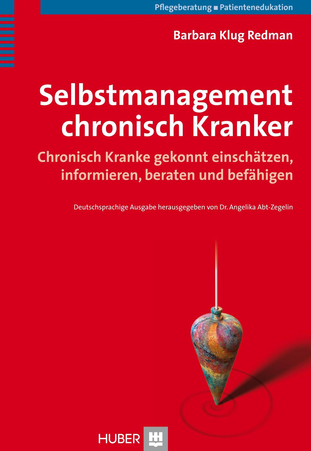 Cover: 9783456845036 | Selbstmanagement chronisch Kranker | Barbara K. Redman | Buch | 2008