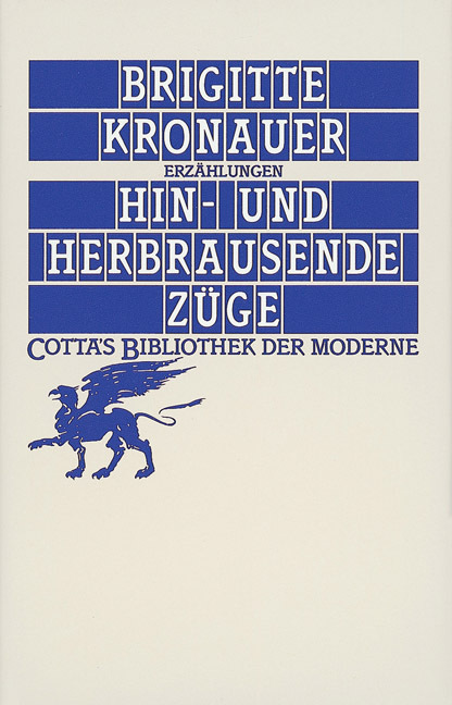 Cover: 9783608932867 | Hin- und herbrausende Züge (Cotta's Bibliothek der Moderne) | Kronauer