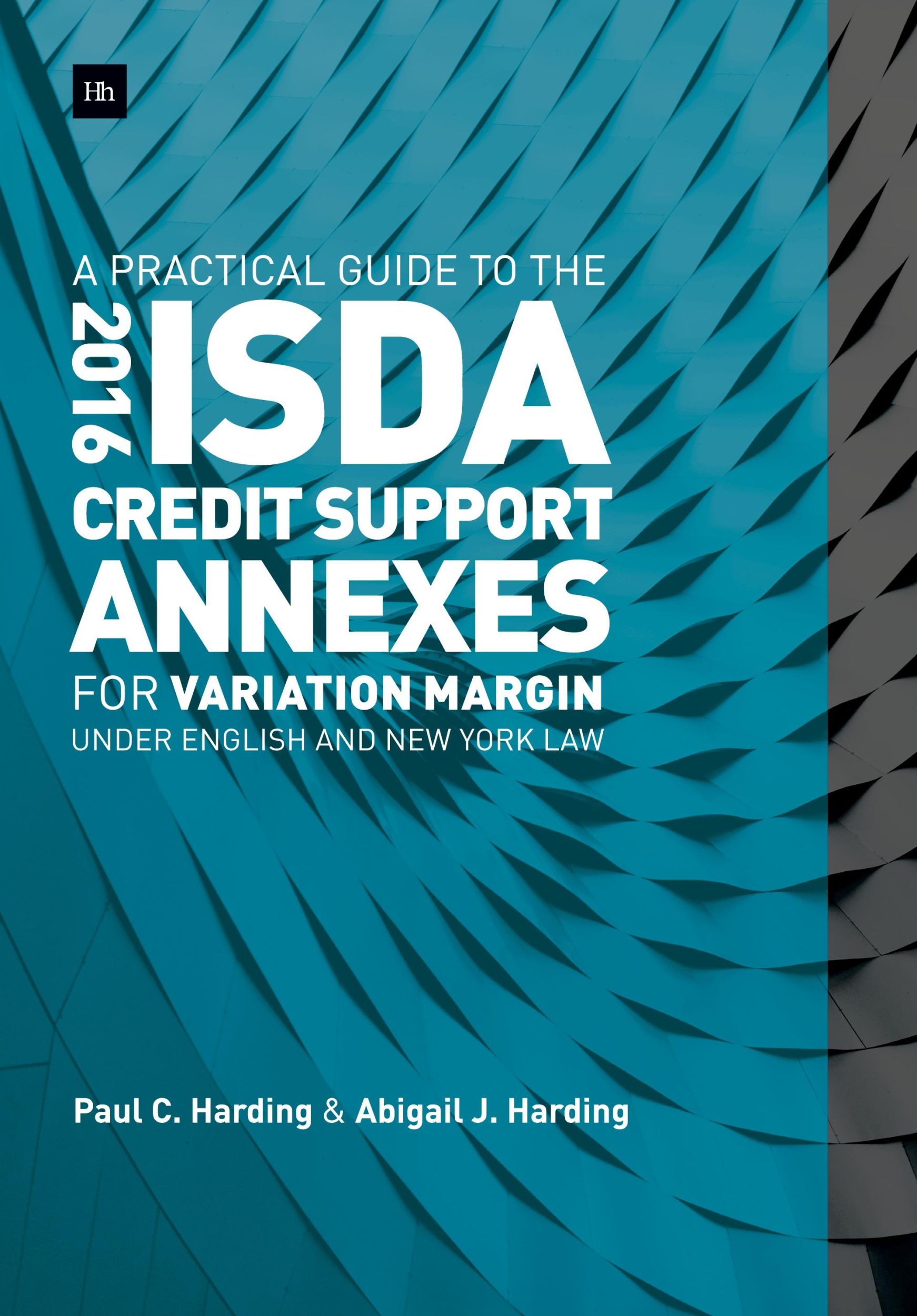 Cover: 9780857196750 | A Practical Guide to the 2016 ISDA® Credit Support Annexes For...