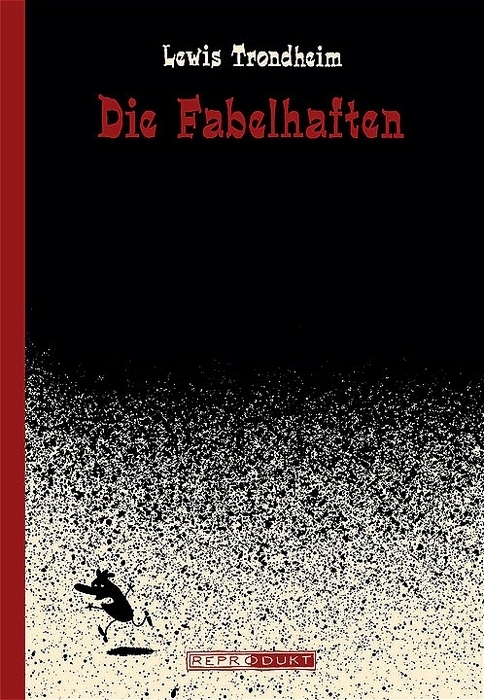 Cover: 9783931377953 | Die Fabelhaften | Lewis Trondheim | Taschenbuch | 32 S. | Deutsch