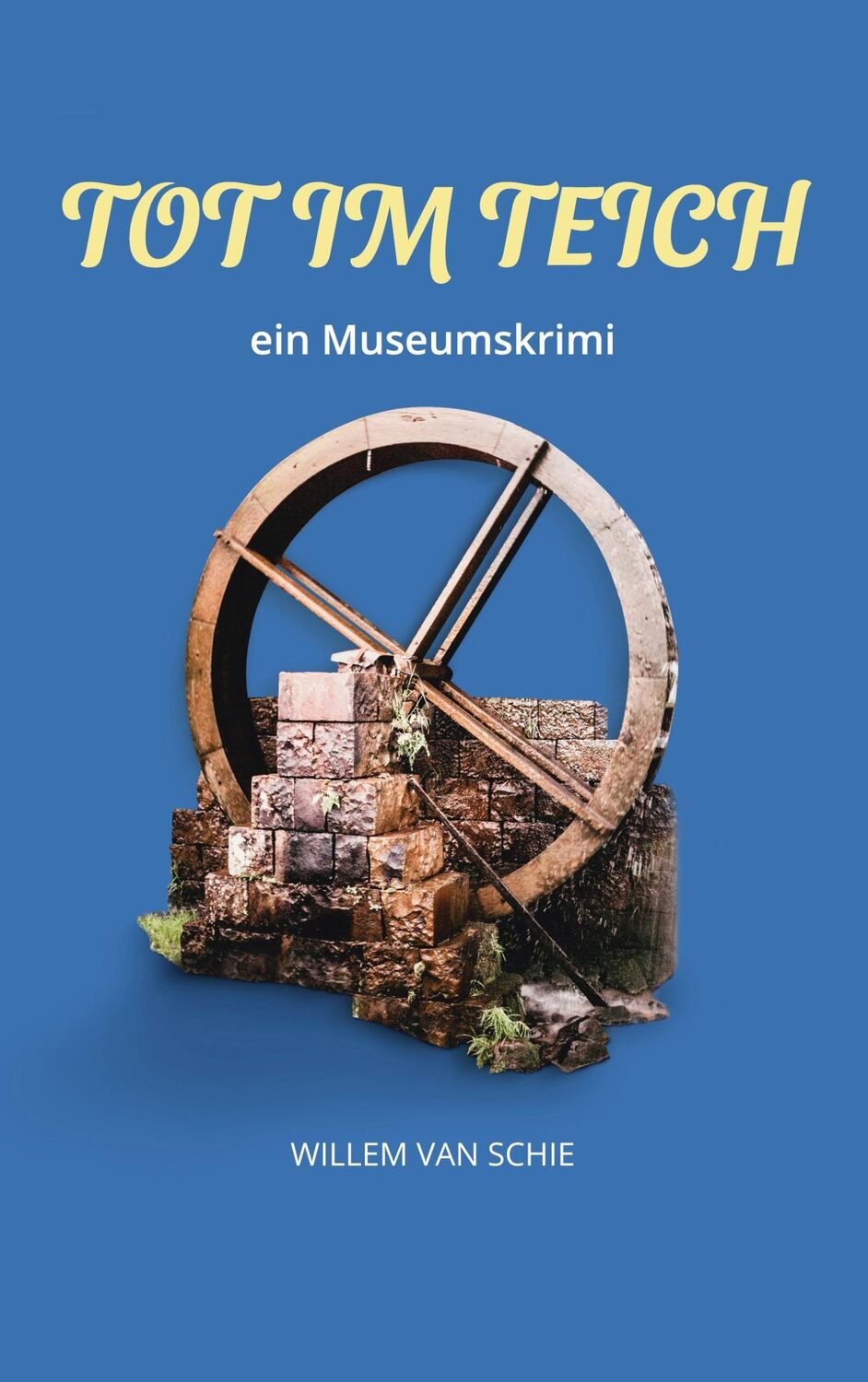 Cover: 9783753401898 | Tot im Teich | ein Museumskrimi | Willem van Schie | Taschenbuch