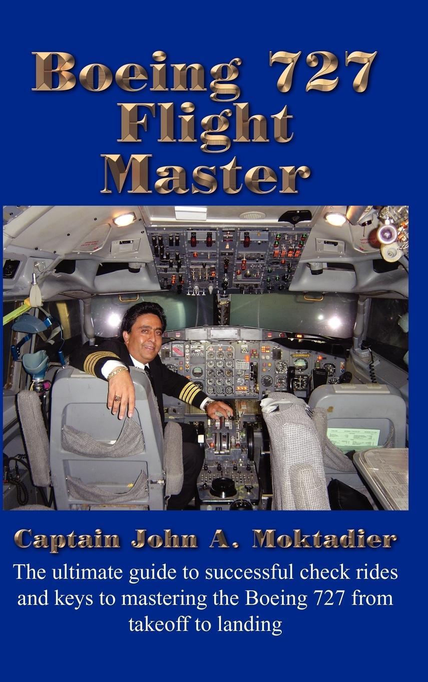 Cover: 9781418422325 | Boeing 727 Flight Master | John A. Moktadier | Buch | Englisch | 2004